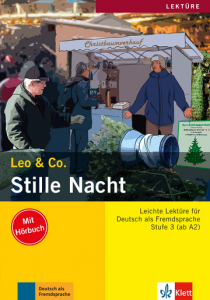 Stille Nacht Lektüre Deutsch als Fremdsprache A2-B1. Buch mit Audio-CD
